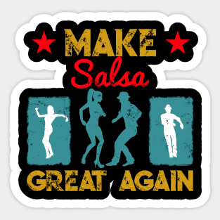 Make Salsa Great Again Vintage Design Sticker